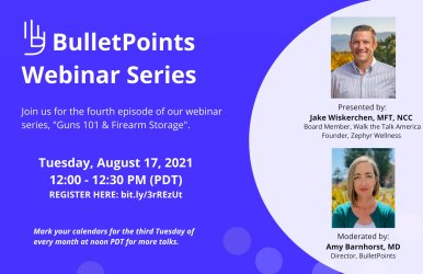 Guns 101 & Firearm Storage — Webinar with BulletPoints Project