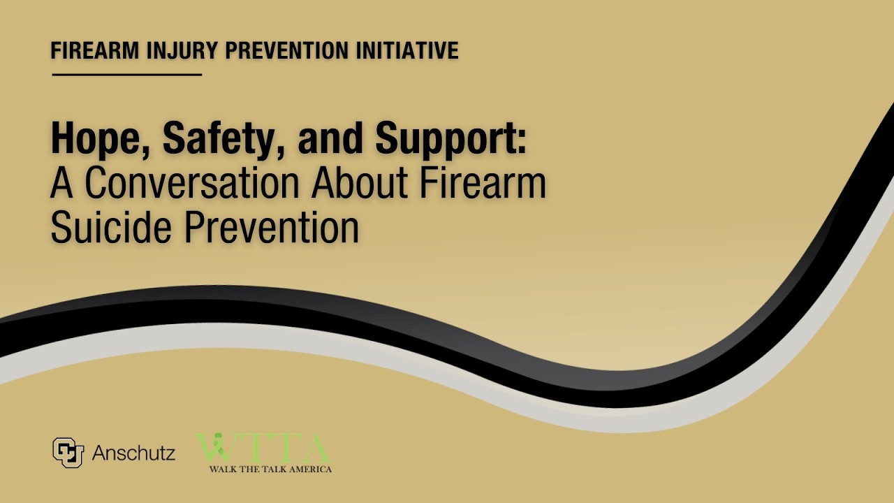  Hope, Safety, and Support: A Conversation About Firearm Suicide Prevention 